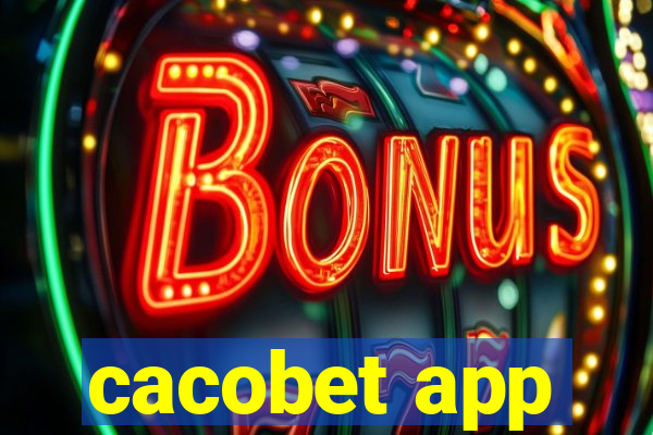 cacobet app